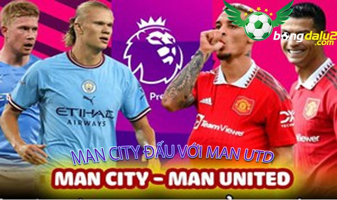 Man City đấu với Man Utd