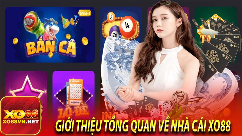 Giới thiệu tổng quan về nhà cái XO88