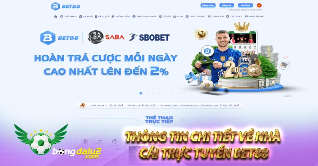 Thông tin chi tiết về nhà cái trực tuyến Bet88