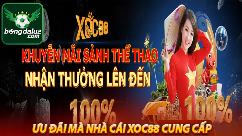 Một số ưu đãi mà nhà cái xoc88 cung cấp 