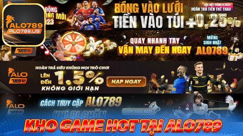 Tổng hợp trò chơi hot nhất nhà cái alo789 